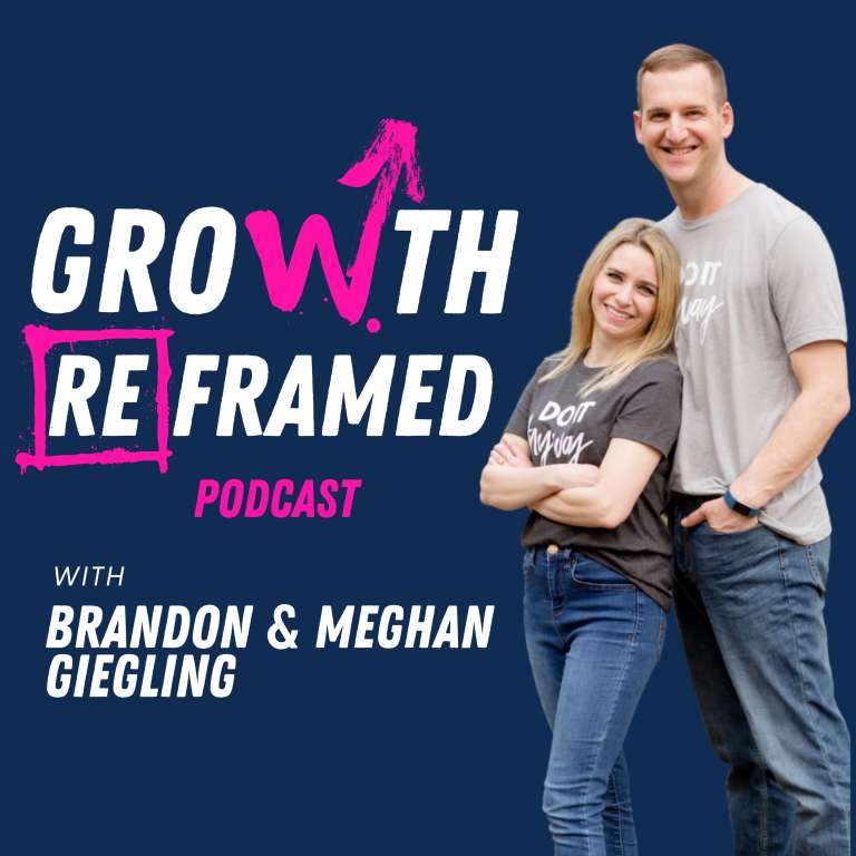 Growth Reframed Podcast
